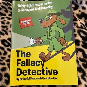 The Fallacy Detective Workbook addition. Never used. Great for Homeschool.